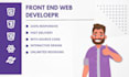 be your front end web developer using HTML, CSS, javascript and react js