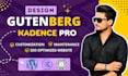 design wordpress website with gutenberg, blocksy, kadence, elementor pro