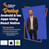develop android and ios application using react native