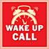 be your wakeup call assistant