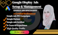 setup display campaign google ads for brand awareness