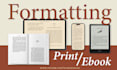 do book formatting professionally for ebook or print for KDP, ingramspark, d2d