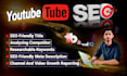 do best quality youtube video SEO and higher ranking on top page