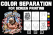 fix vectorize dtf dtg halftone cmyk and color separate for screen printing