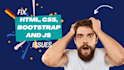 do html css bug fixing, fix js, fix responsive layout issue