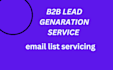 do b2b lead genaration linkdin lead and  email list etc