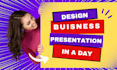 design a business presentation on canva pro
