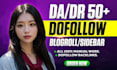 provide high da DR 50 plus blogroll sidebar id backlinks