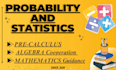 help with probability and statistics, calculus, business statistics