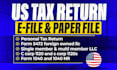 prepare and file foreign owned llc tax returns form 1120 and 5472