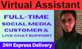 be your full time virtual assistant