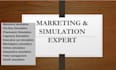 be your tutor of marketing, business management courses and simulation expert