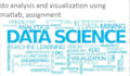 do analysis and visualization using matlab, assignment