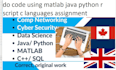 do code using matlab java python r script c languages assignment