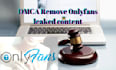 remove mugshots,onlyfans leaked stolen infringing content under dmca