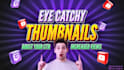 do attractive thumbnails to boost CTR
