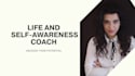 be your life and awareness coach