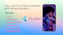do android app development and flutter app services