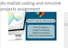 do matlab coding and simulink projects assignment