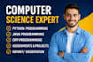 do computer science assigned java python cpp programming tasks and projects