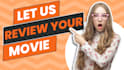 write and publish a review about your film to top online movie magazine