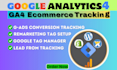 setup google analytics 4,ga4 ecommerce tracking, conversion tracking with GTM