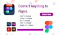 do anything in figma and PSD