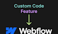 add a custom code feature to your webflow website