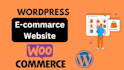 create electronic ecommerce website using wordpress