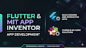 develop flutter, thunkable and mit app inventor mobile apps
