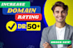 increase ahrefs DR 50 plus