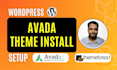 install, setup, customize avada theme