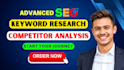 do advanced SEO keyword research and competitor analysis