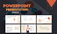 make a professional and catchy powerpoint ,ppt design