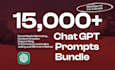 get you 15,000 chat gpt prompts bundle