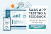 check your saas and provide feedback and suggestions as a software tester