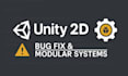 fix unity 2d bugs, optimize code and design systems