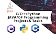 do java, c cpp python programming tasks and projects