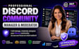professional discord community manager and moderator