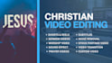 do christian video editing