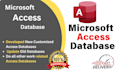 develop microsoft access database project and assignments