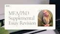 help edit and revise supplemental mfa or phd app essays