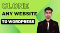 develop , duplicate, clone  website to wordpress or figma to wordpress