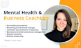 be your mental health and business coach