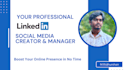set up, manage, and create content for your linkedin profile