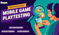 playtest and review your mobile game