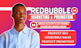 do redbubble marketing, boost redbubble sales, redbubble website promotion