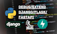 fix, develop, extend django, flask, and fastapi projects