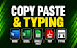 do copy paste and typing