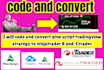 code and convert pine script tradingview strategy to ninjatrader 8 and ctrader